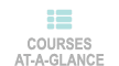  Courses at a Glance