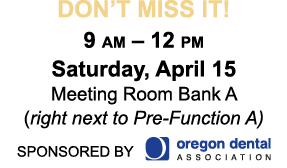 Don’t Miss It! 9 am – 12 pm Saturday, April 15 Meeting Room Bank A (right next to Pre Function A) Sponsored by ￼ 