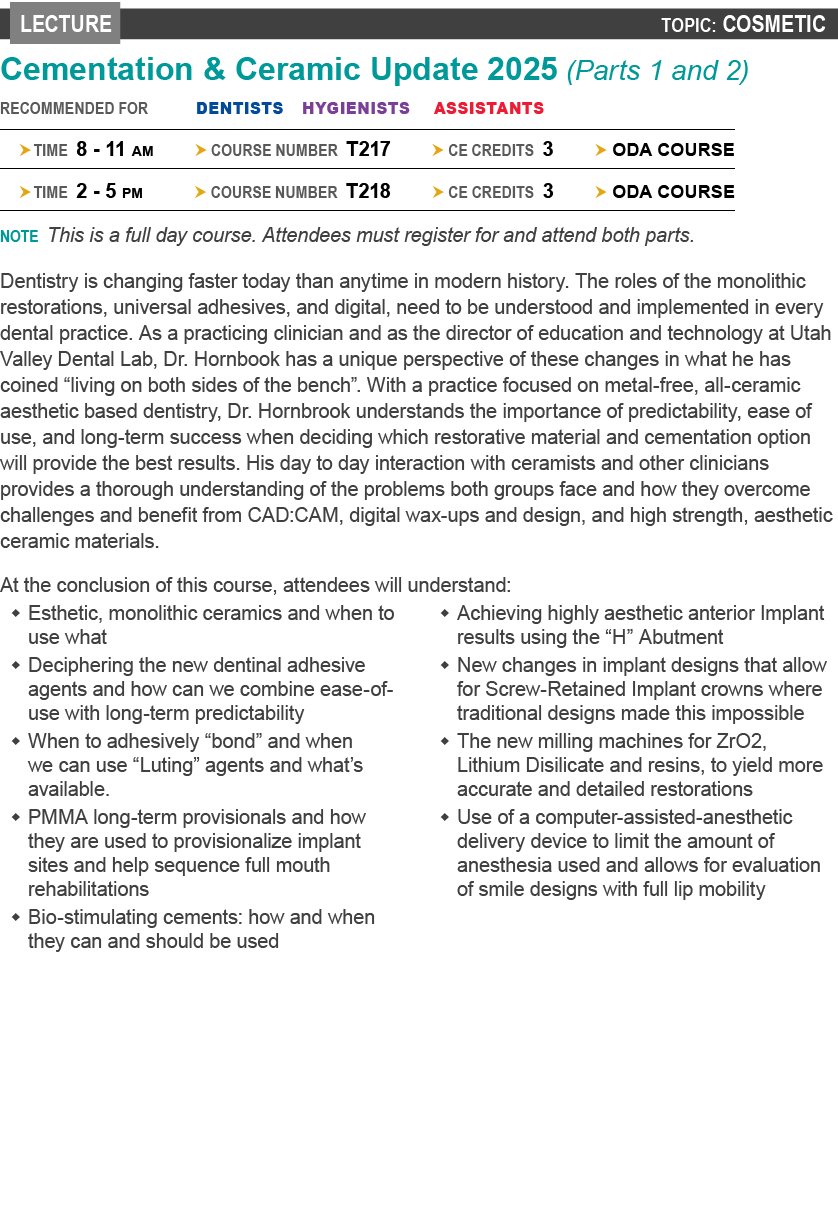 Lecture topic: Cosmetic Cementation & Ceramic Update 2025 (Parts 1 and 2) recommended for dentists hygienists assista...
